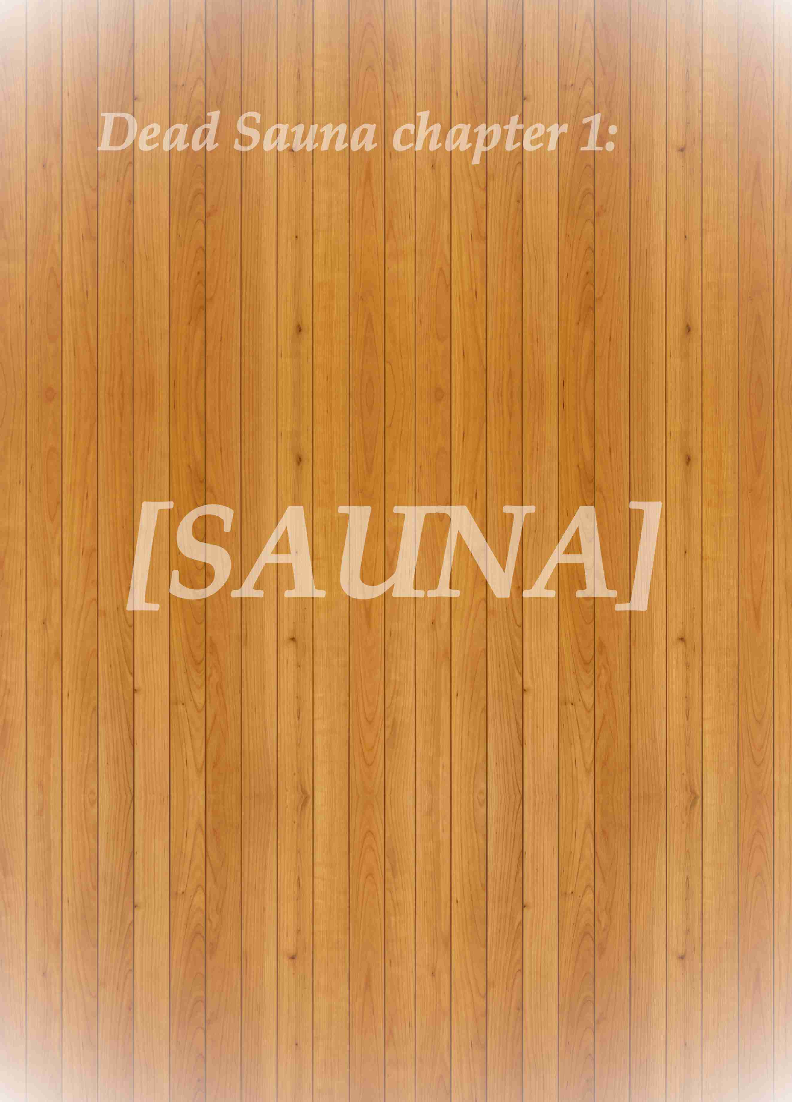 Dead Sauna Chapter 1 Page 1